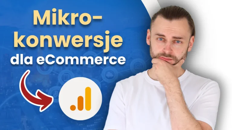 Ekspert analityki internetowej Paweł Piekarski pokazuje, jak ustawiać mikrokonwersje w Google Tag Managerze dla Google Analytics 4. Banner wpisu blogowego z sylwetką autora