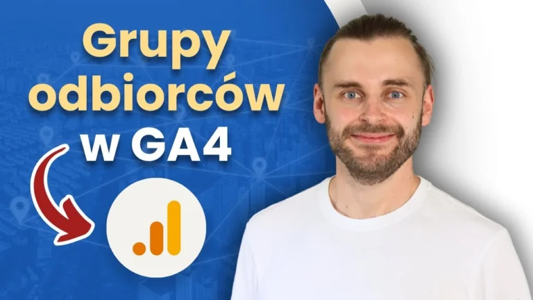 Ekspert analityki internetowej Paweł Piekarski prezentuje, jak tworzyć grupy odbiorców w Google Analytics 4. Banner wpisu blogowego z logo GA4 w tle.