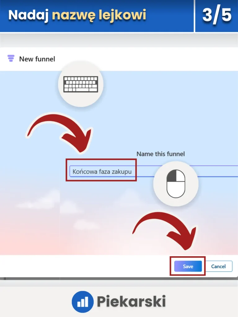 Zrzut ekranu przedstawiający nadawanie nazwy lejkom zakupowym w Microsoft Clarity