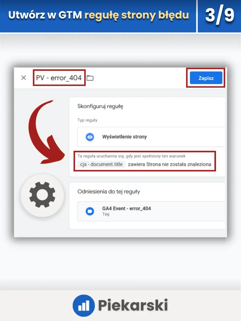 Zrzut ekranu przedstawiający tworzenie reguły strony błędu 404 w Google Tag Manager